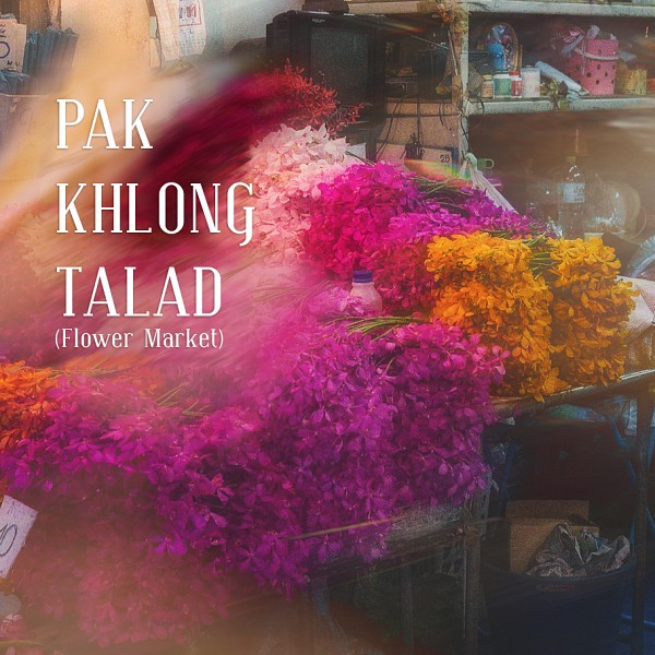 Bangkok Old Town Walking Tour Guide : Explore Flower Markets..